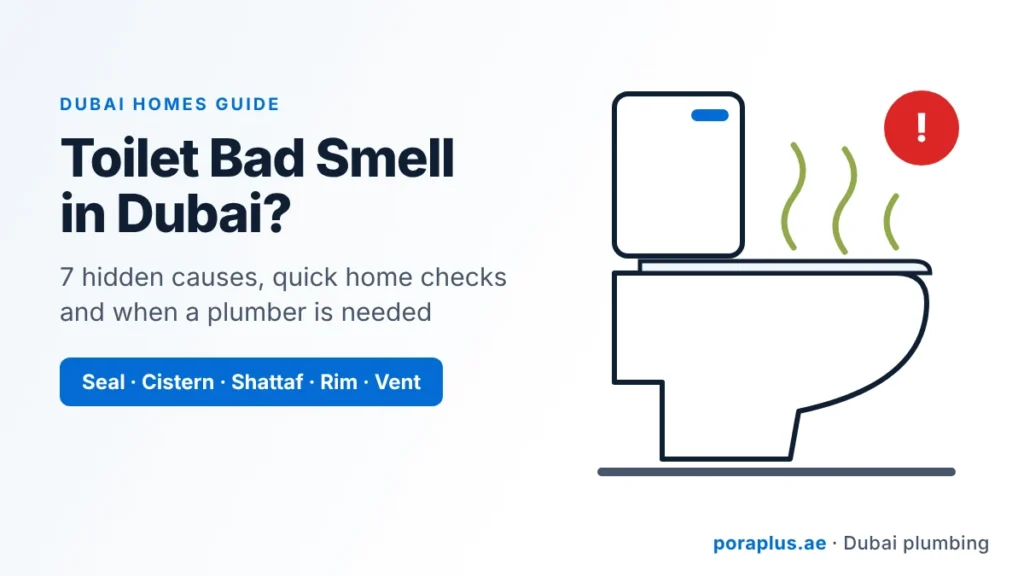 Toilet bad smell in Dubai – causes and fixes guide by Poraplus